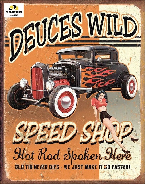 1688 Deuces Wild Speed Shop картинка металл.оригинал